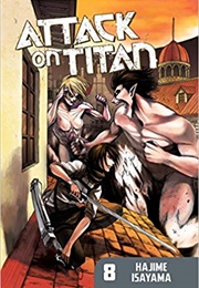 Attack on Titan Vol. 8 (Hajime Isayama)