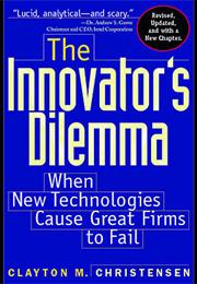 The Innovator's Dilemma
