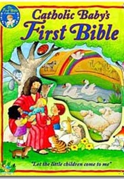 Catholic Baby's First Bible (Catholic Publishing)
