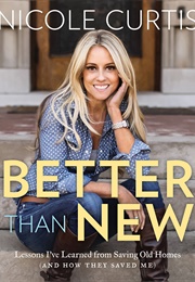 Better Than New (Nicole Curtis)