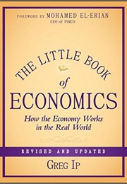 The Little Book of Economics (Greg Ip)