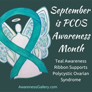 Polycystic Ovary Syndrome Awareness Month (September)
