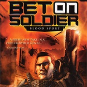 Bet on Soldier: Blood Sport