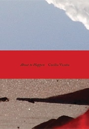 About to Happen (Cecilia Vicuña)