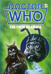 The Twin Dilemma (Eric Saward)