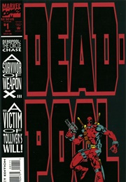 Deadpool: The Circle Chase (1993) #1 (Fabian Nicieza, Joe Madureira)