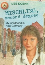 Mischling Second Degree (Ilse Koehn)