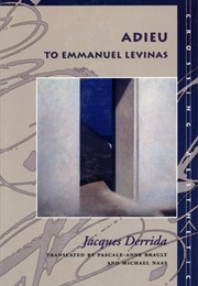 Adieu to Emmanuel Levinas (Jacques Derrida)