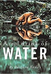 A Cool Drink of Water (Barbara Kerley)
