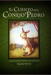 El Cuento Del Conejo Pedro (Beatrix Potter)