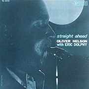 Oliver Nelson - Straight Ahead (1961)