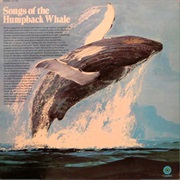 Dr. Roger Payne - Songs of the Humpback Whale (1970)