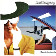Bad Company - Desolation Angels