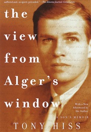 The View From Alger&#39;s Window (Tony Hiss)