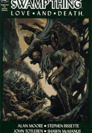 Love and Death (Saga of Swamp Thing #28-34 and Annual #2)