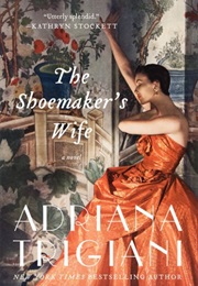 The Shoemaker&#39;s Wife (Adriana Trigiani)