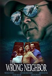 The Wrong Neighbour (2017)