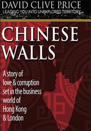 Chinese Walls (David Clive Price)