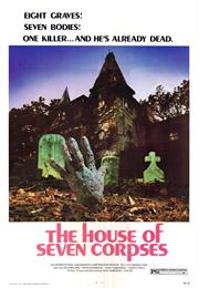 The House of Seven Corpses – Paul Harrison (1973)