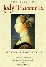 The Elegy of Lady Fiammetta (Giovanni Boccaccio)