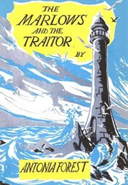 The Marlows and the Traitor (Antonia Forest)