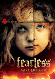 Fearless: A Novel (Mike Dellosso)