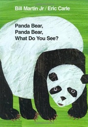 Panda Bear, Panda Bear, What Do You See? (Bill Martin Jr.)