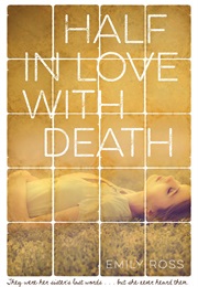 Half in Love With Death (Emily Ross)