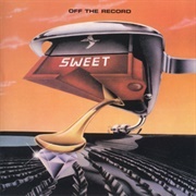 The Sweet - Off the Record