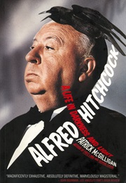 Alfred Hitchcock a Life in Darkness and Light (Patrick McGilligan)