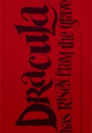 Dracula Has Risen From the Grave. (1968)