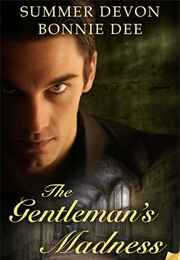 The Gentleman's Madness (Bonnie Dee & Summer Devon)