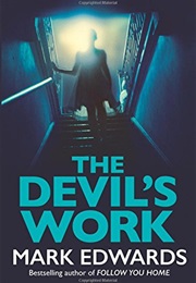 The Devils Work (Mark Edwards)