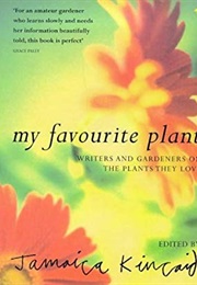 My Favorite Plant (Jamaica Kincaid)