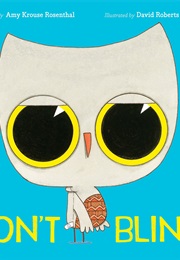 Don't Blink! (Amy Krouse Rosenthal)