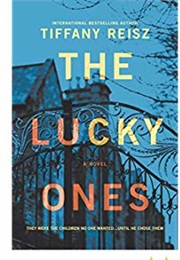 The Lucky Ones (Tiffany Reisz)