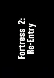 Fortress 2 - Re-Entry (1999)