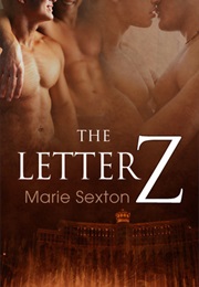 The Letter Z (Marie Sexton)