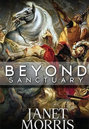 Beyond Sanctuary (Janet E Morris)