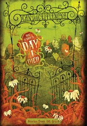 On the Day I Died (Candace Fleming)