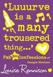 Luuurve Is a Many Trousered Thing (Louise Rennison)
