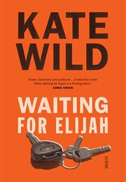 Waiting for Elijah (Kate Wild)