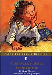 The Mary Kate Storybook (Helen Morgan)