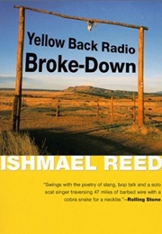 Yellow Back Radio Broke-Down (Ishmael Reed)