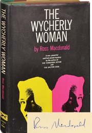 The Wycherly Woman (Ross MacDonald)