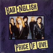 Price of Love - Bad English