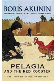 Pelagia and the Red Rooster (Boris Akunin)