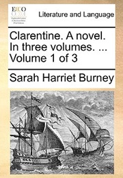 Clarentine: A Novel (Sarah Harriet Burney)