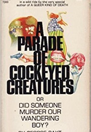A Parade of Cockeyed Creatures (George Baxt)