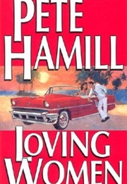 Loving Women (Pete Hamill)
